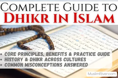The Complete Guide to Dhikr in Islam